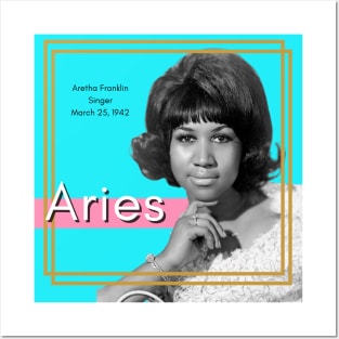Aries, Aretha Franklin Posters and Art